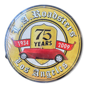 L.A. Roadsters 75 Years Metal Sign 14” Rustic Hot Rod Garage Wall Decor Sealed